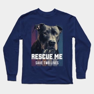 Rescue me - Save two lives Long Sleeve T-Shirt